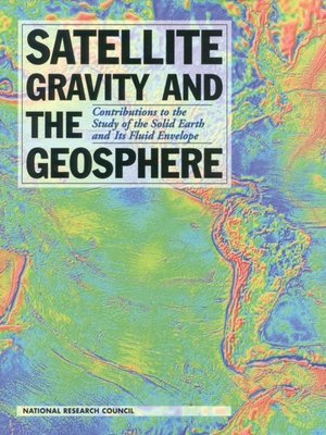 cover image of Satellite Gravity and the Geosphere